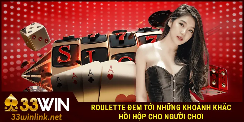 Roulette đem tới những khoảnh khắc hồi hộp cho người chơi