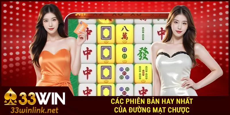 Các phiên bản hay nhất của Đường mạt chược