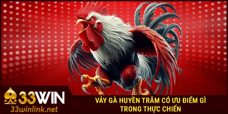 Vảy gà huyền trâm có ưu điểm gì trong thực chiến